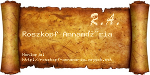 Roszkopf Annamária névjegykártya